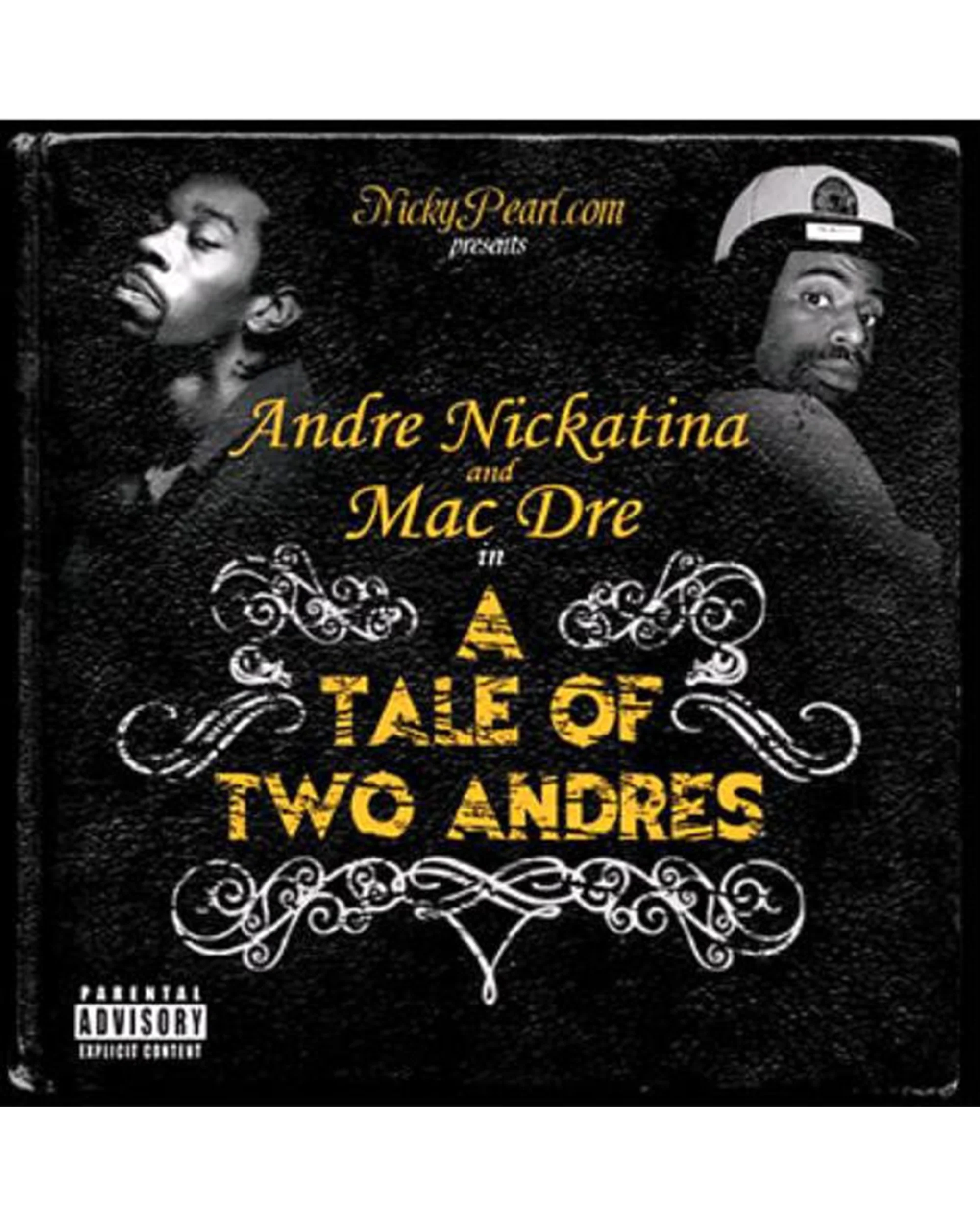 Andre Nickatina And Mac Dre - A Tale Of 2 Andres CD