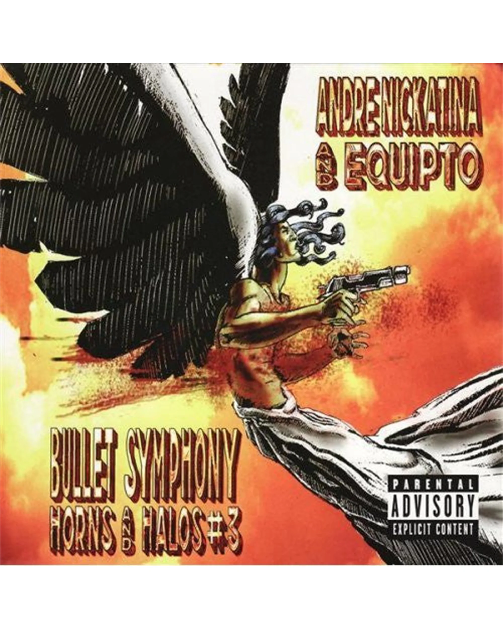 Andre Nickatina & Equipto - Bullet Symphony Horns And Halos CD