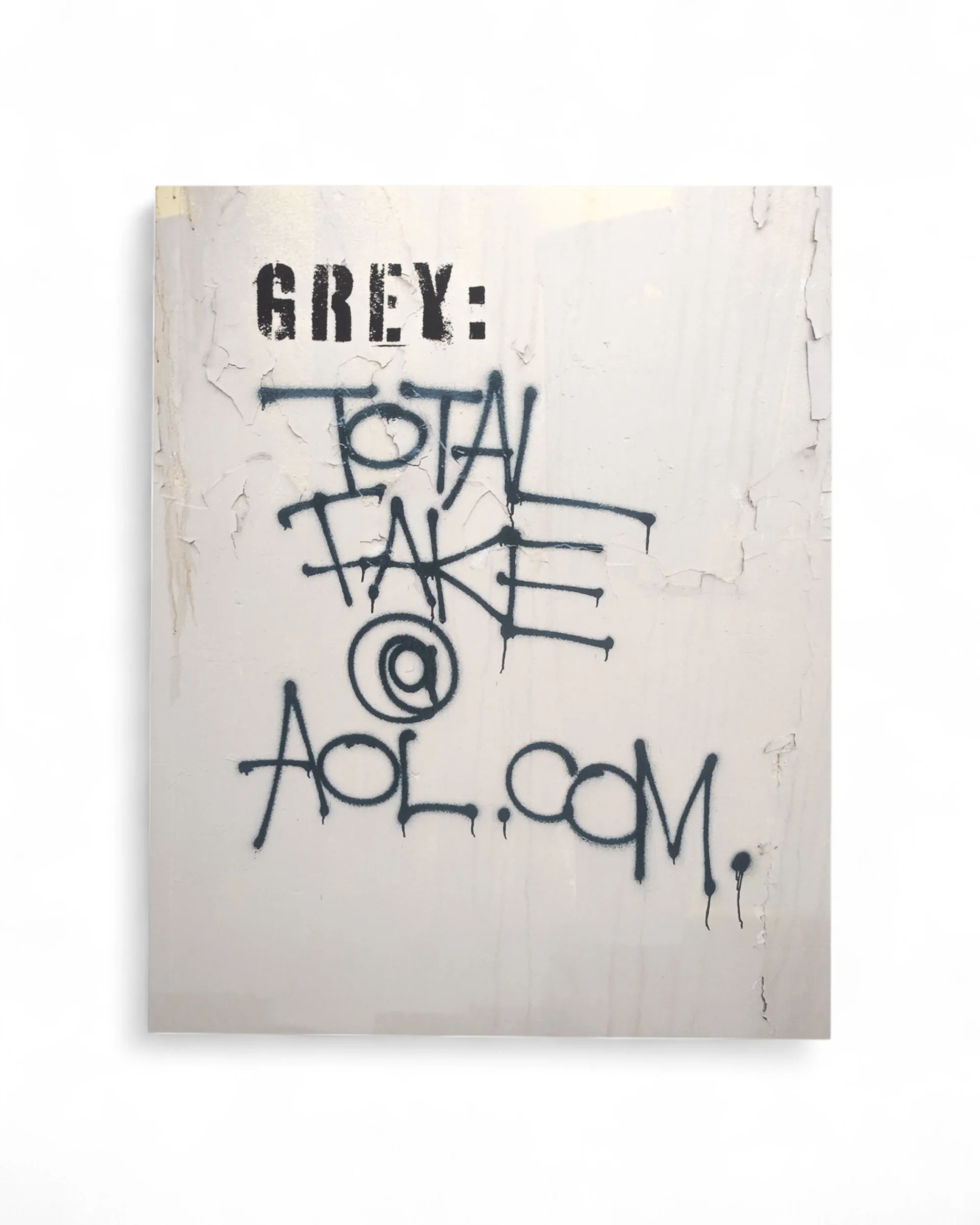 GREY "TOTALFAKE@AOL.COM" Book