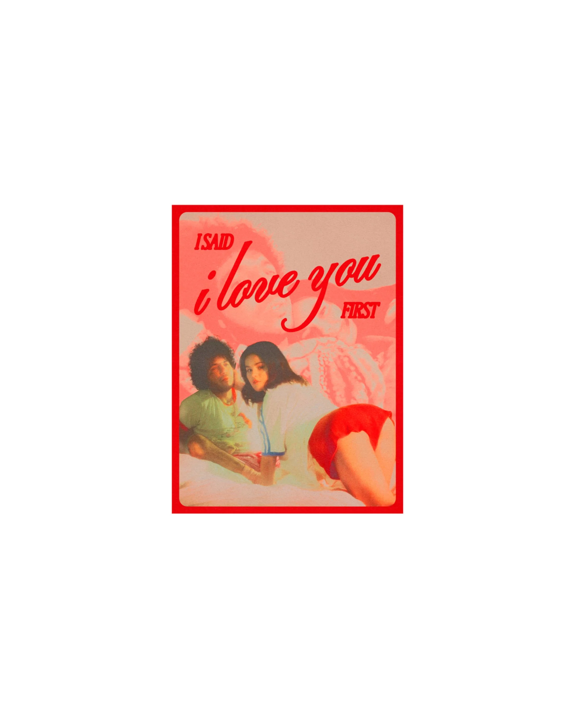 I Said I Love You First Poster