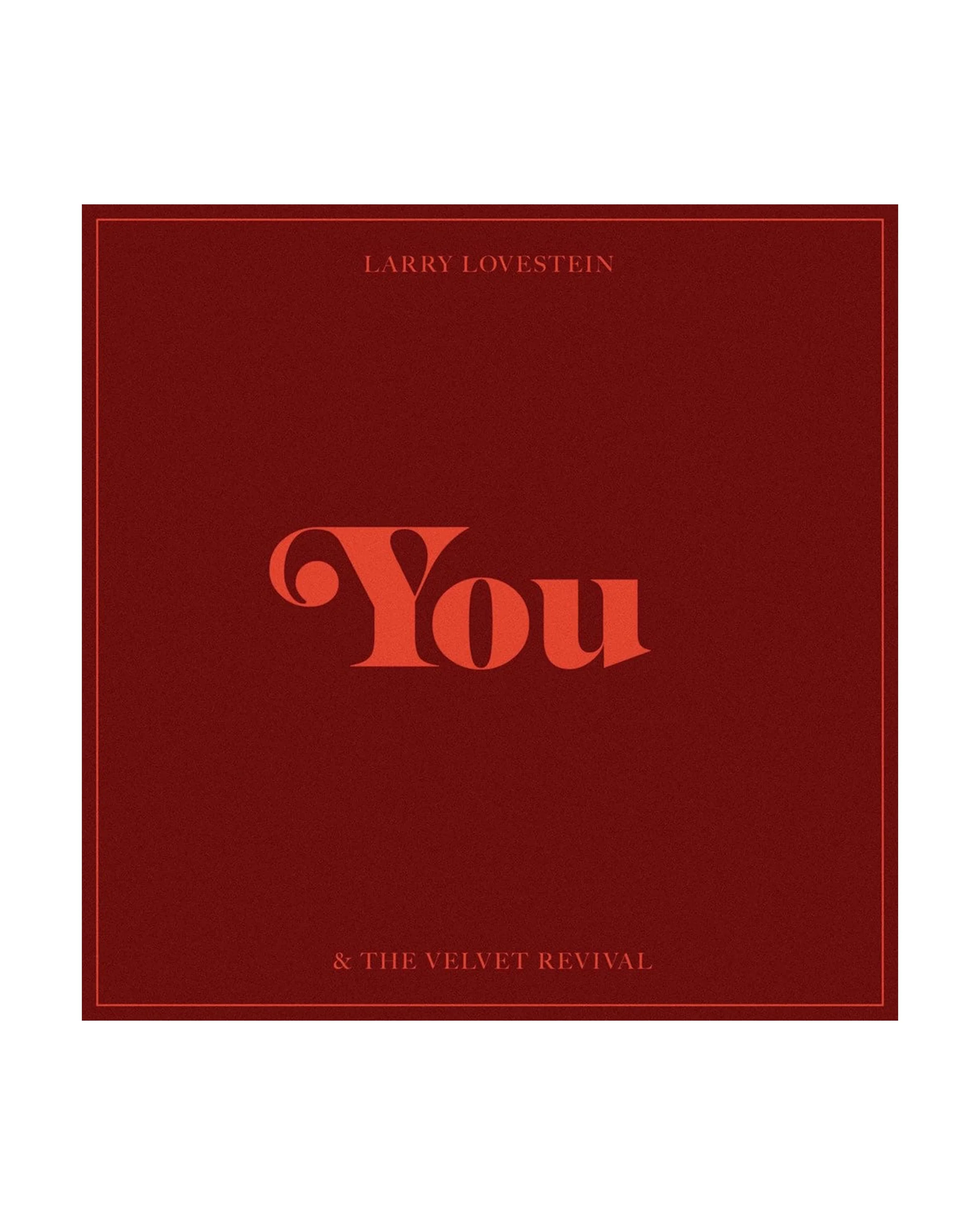 Larry Lovestein & The Velvet Revival 'You' EP - (10") - Image 2