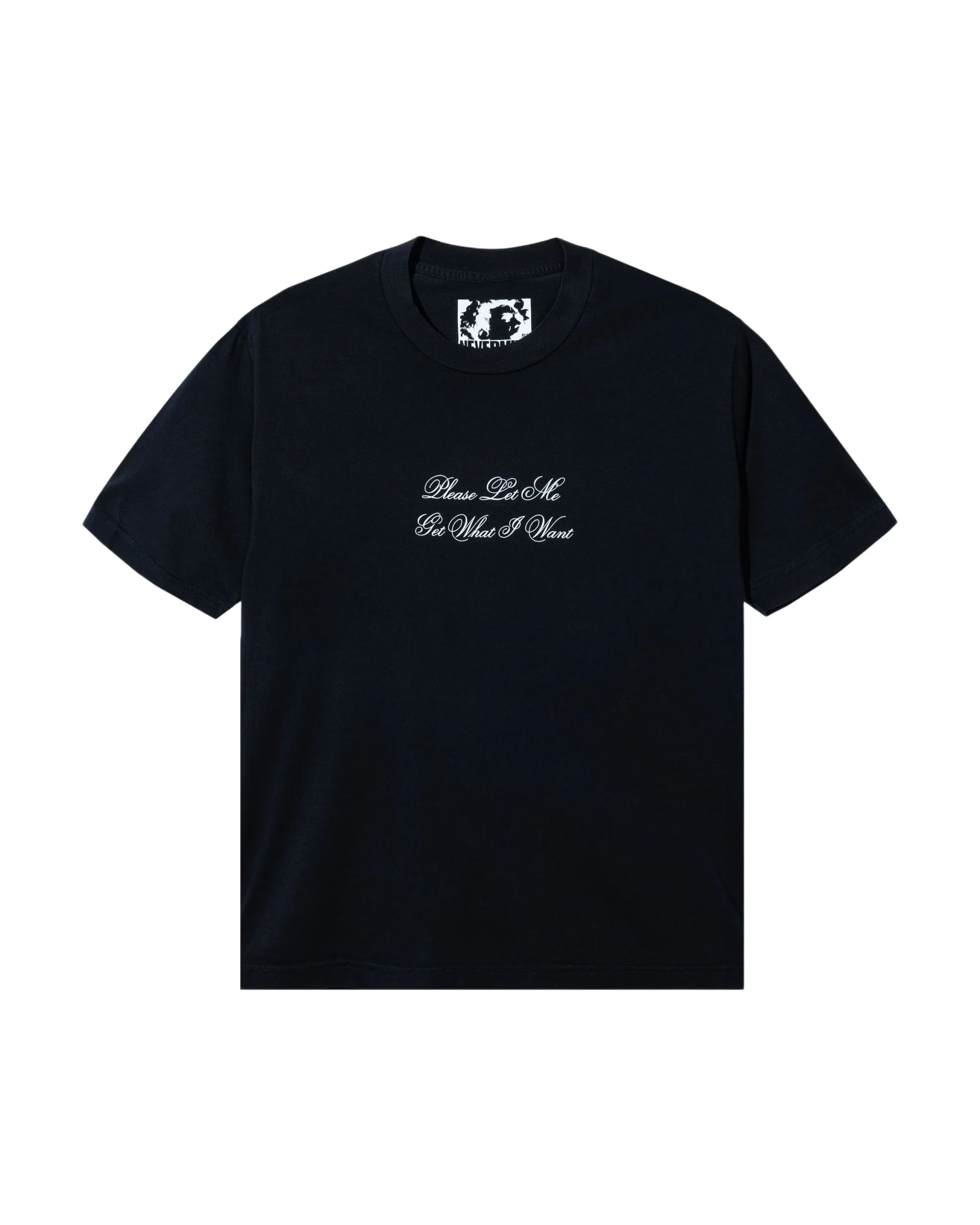 Let Me Get What I Want T-Shirt